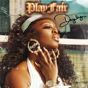 Play Fair (Radio Edit) by Dajulyn