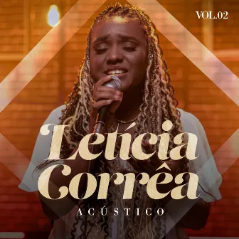 Acústico, Vol. 2 by Letícia Corrêa