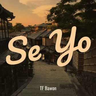 Se Yo by TF Bawon