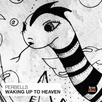 Waking Up to Heaven by PERBELLS