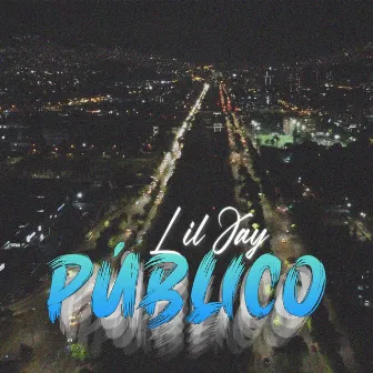 Público by Lil Jay