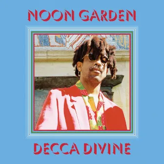 Decca Divine by Noon Garden