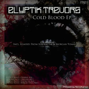 Cold Blood Ep by Elyptik Trevors