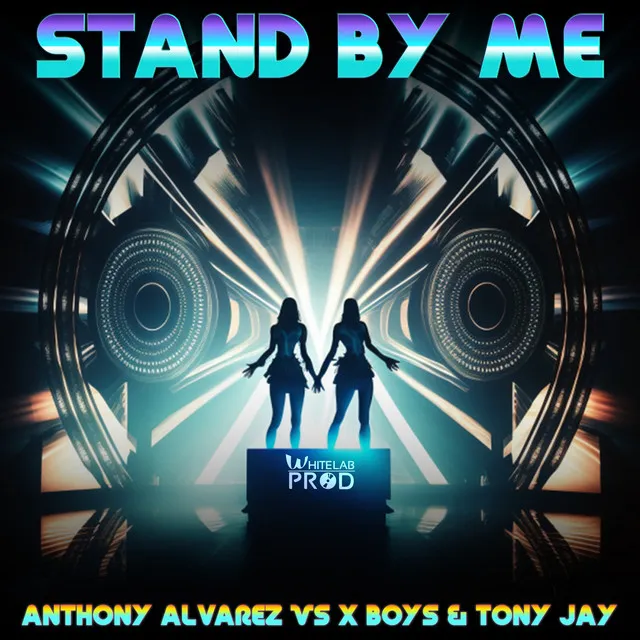 Stand by Me - x boys Remix