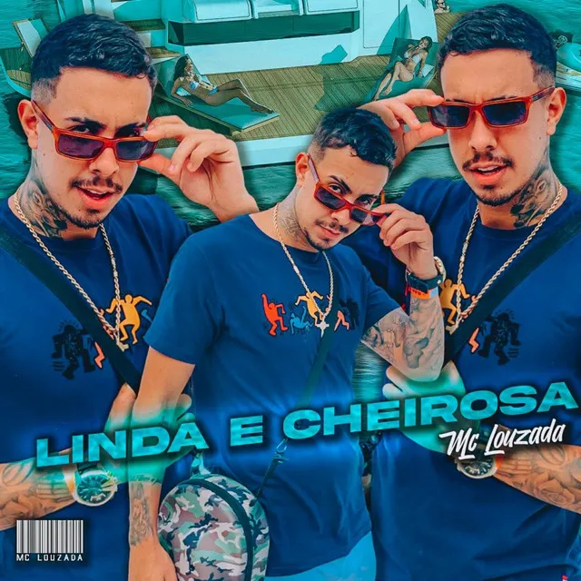 Linda e Cheirosa