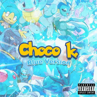 Blue version by Choco K.