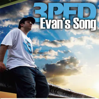 Evan's Song by 3PFD