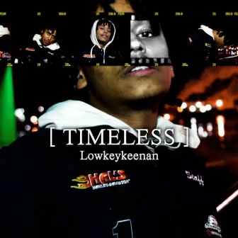 Timeless by Lowkeykeenan