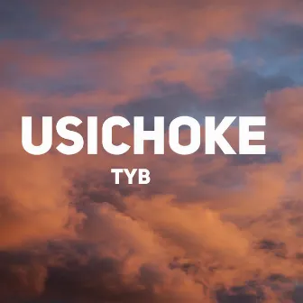 Usichoke by TYB