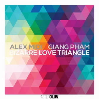 Bizarre Love Triangle by Alex Midi