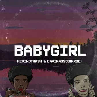 Babygirl by meninotrash