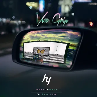 Vice Grip (feat. Shan Digg) by HuntorPrey