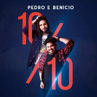 10/10 by Pedro e Benicio