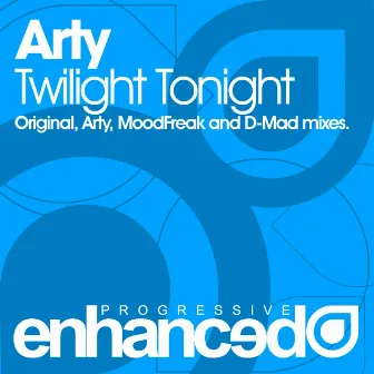 Twilight Tonight by ARTY