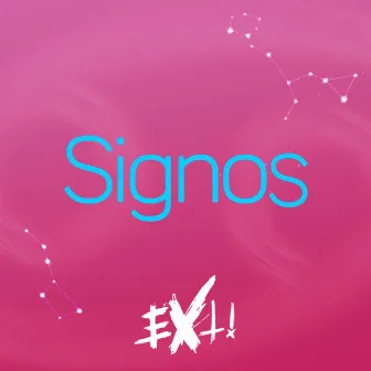 Signos by EXTi