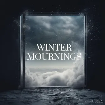 Winter Mournings (Intro) by Kileza