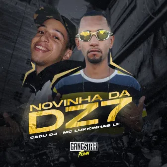 Novinha da Dz7 by MC Lukkinhas LF