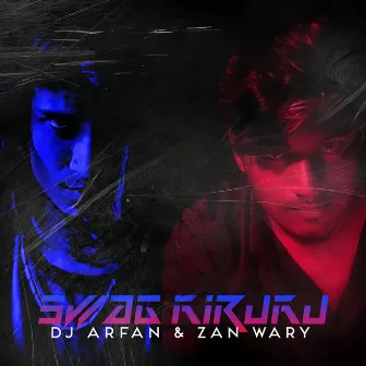 Swag Kiruku by Dj Arfan