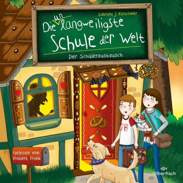 Die unlangweiligste Schule der Welt 7: Der Schüleraustausch