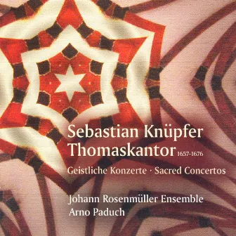 Knupfer, S.: Sacred Concertos by Sebastian Knüpfer