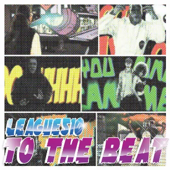 To The Beat (Maxi Single) by League510