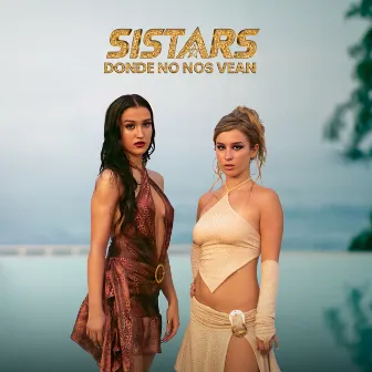 Donde No Nos Vean by The Sistars