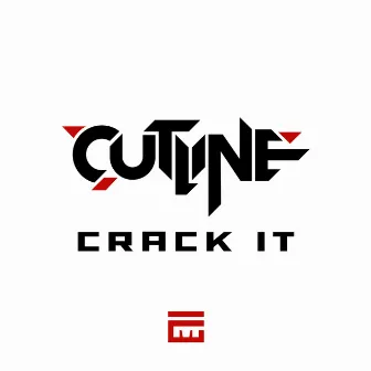 Crack It by Cutline