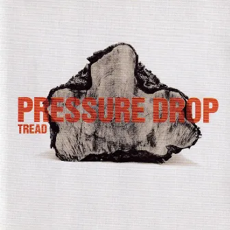 Tread by Pressure Drop