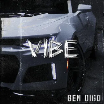 Vibe by Ben Digo