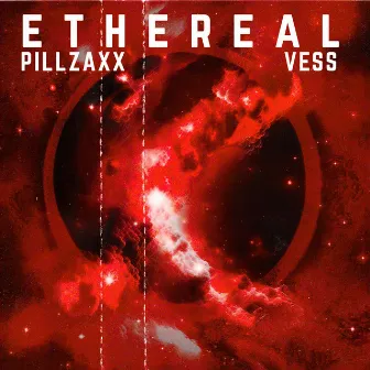 ETHEREAL by Pillzaxx