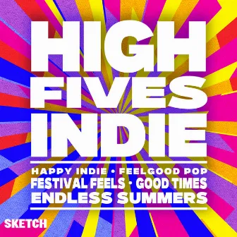 High Fives Indie by Elliot Nash