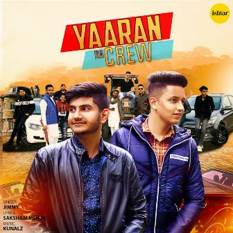 Yaaran da Crew by Jimmy