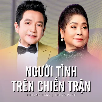 Người Tình Trên Chiến Trận by Phượng Hằng