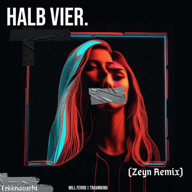 Halb Vier - Zeyn Remix