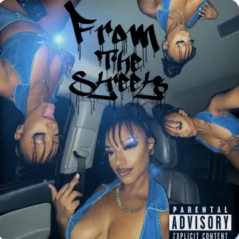 From The Streets by Sweet Arianna