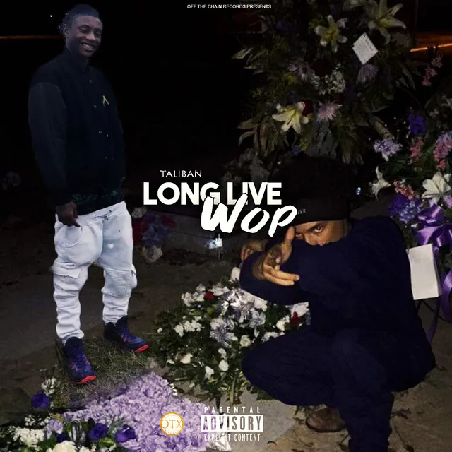 Long Live Wop