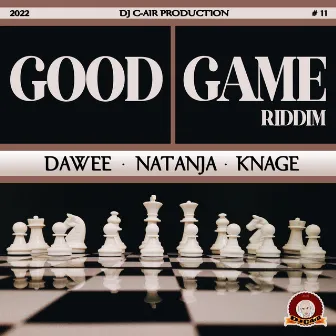 GOOD GAME RIDDIM (Extended Mix) by Dawee