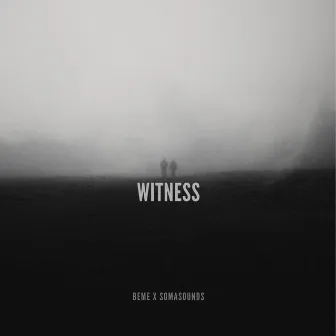 Witness by Somasounds