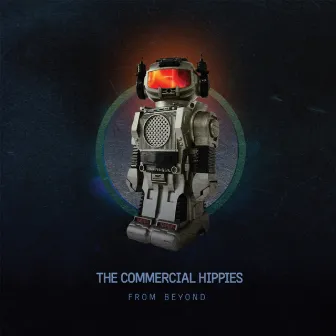 From Beyond by The Commercial Hippies