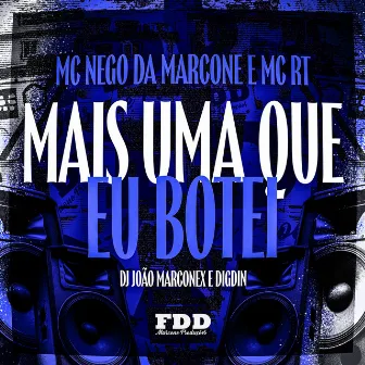 Mais Uma Que Eu Botei by MC RT