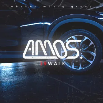 39 Walk by amos.