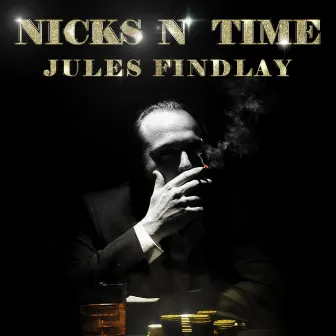 Nicks N Time by Jules Findlay