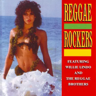 Reggae Rockers by Willie Lindo