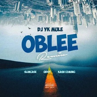 Oblee (Remix) by Dj Yk Mule