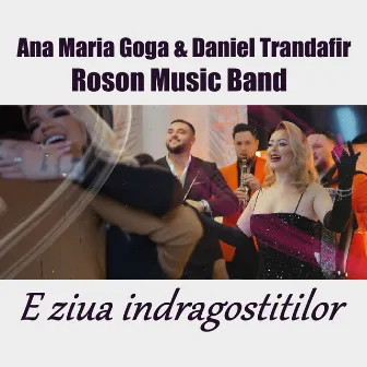 E ziua indragostitilor by Roson Music Band