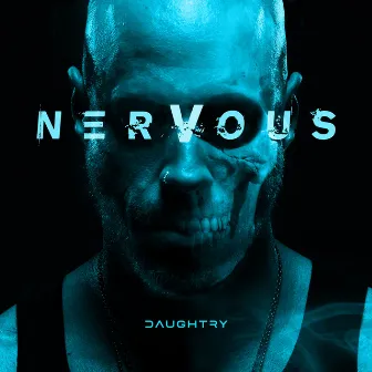 NERVOUS by Daughtry