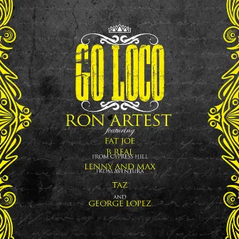 Go Loco (Explicit) by Ron Artest