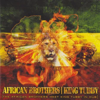 The African Brothers Meet King Tubby In Dub by African Brothers