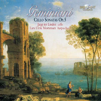 Geminiani: 6 Cello Sonatas, Op. 5 by Judith-Maria Becker