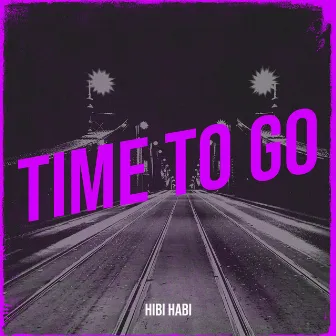 Time to Go by Hibi Habi